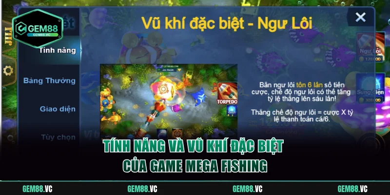 Tính năng và vũ khí đặc biệt của game Mega Fishing